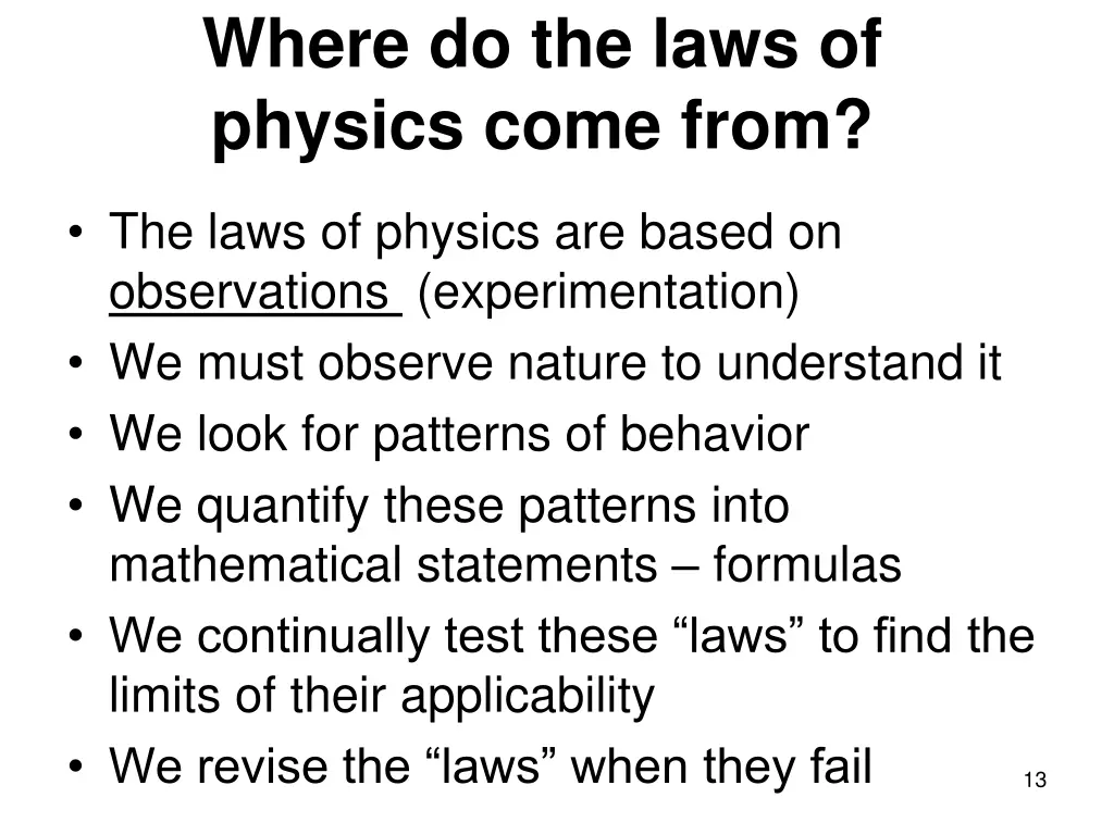 where do the laws of physics come from