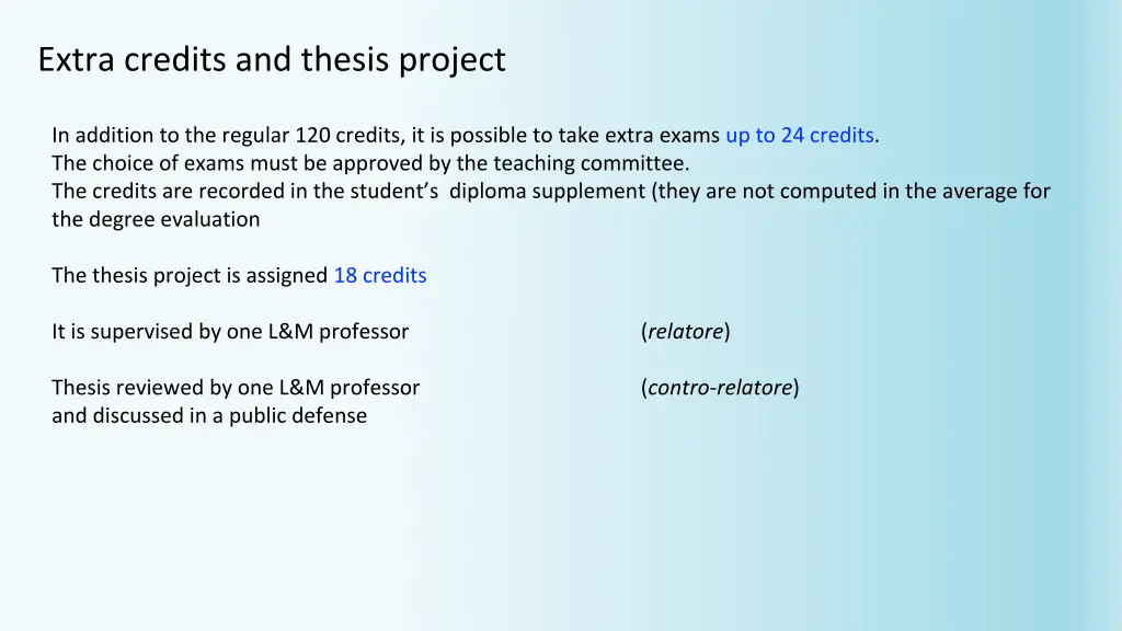 extra credits and thesis project