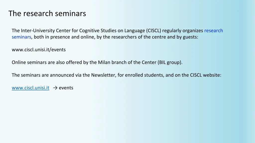 the research seminars