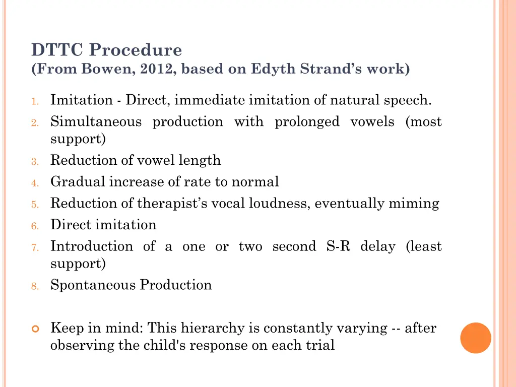 dttc procedure from bowen 2012 based on edyth