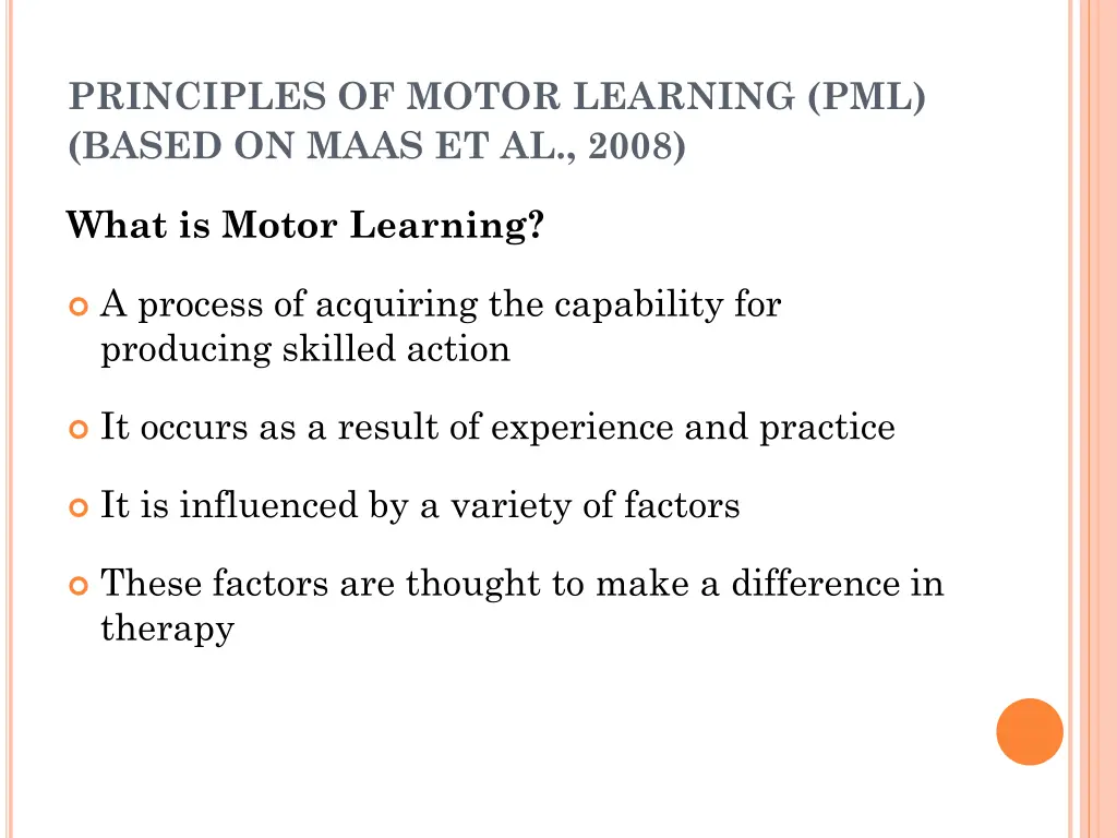 principles of motor learning pml based on maas