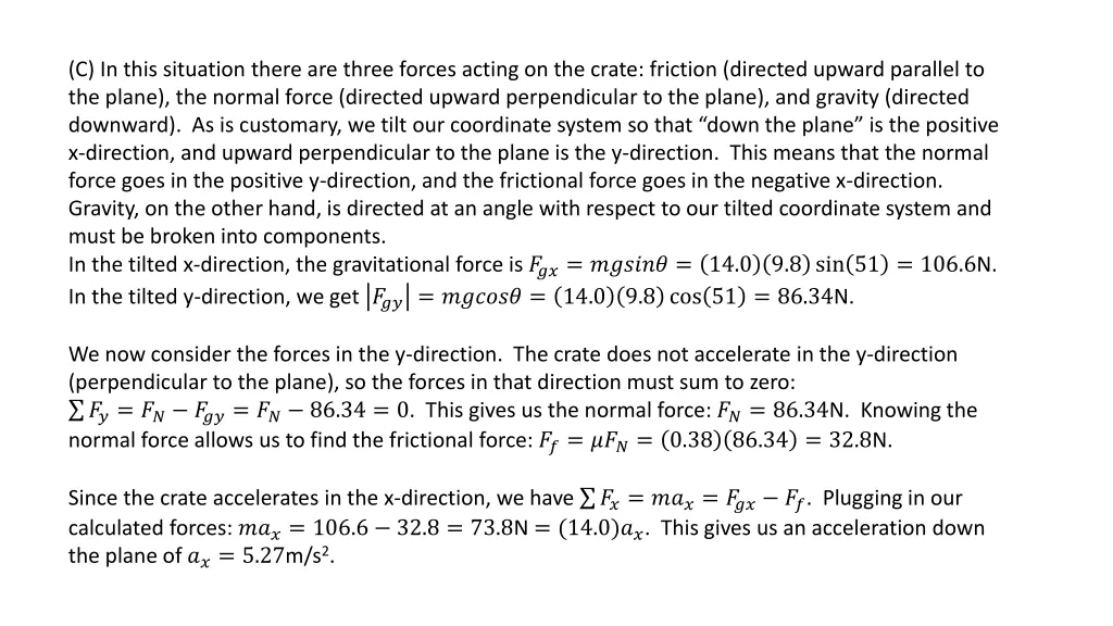 c in this situation there are three forces acting