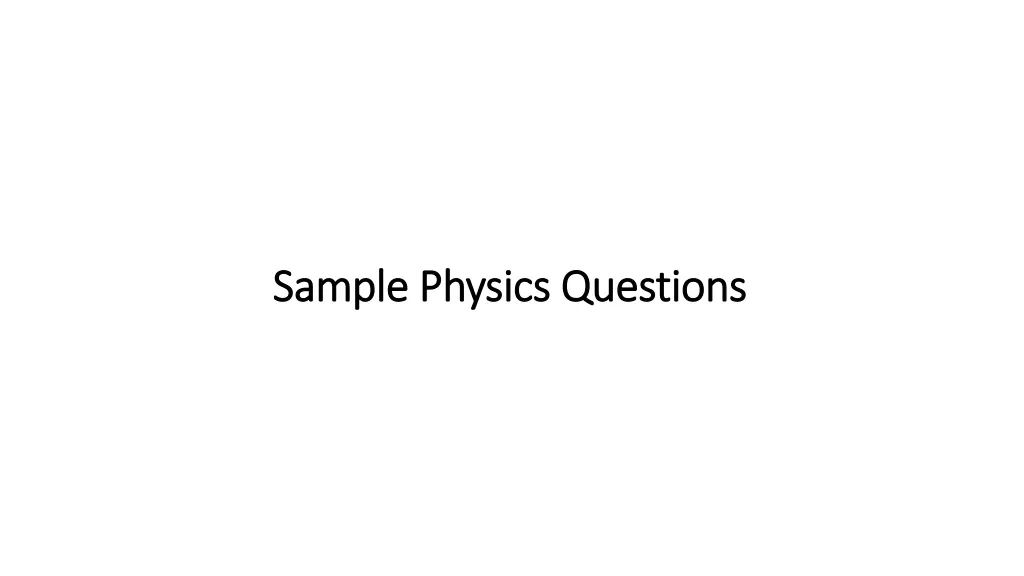 sample physics questions sample physics questions