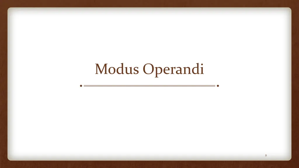 modus operandi