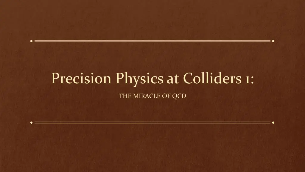 precision physics at colliders 1