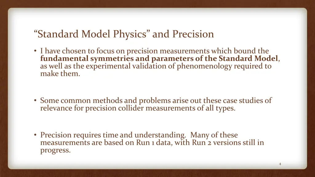 standard model physics and precision 1