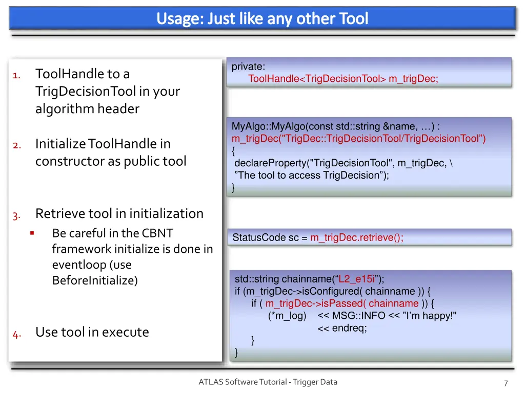 usage just like any other tool