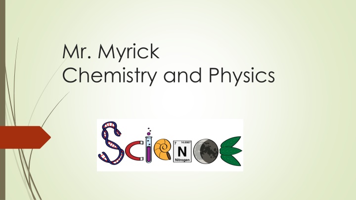 mr myrick chemistry and physics