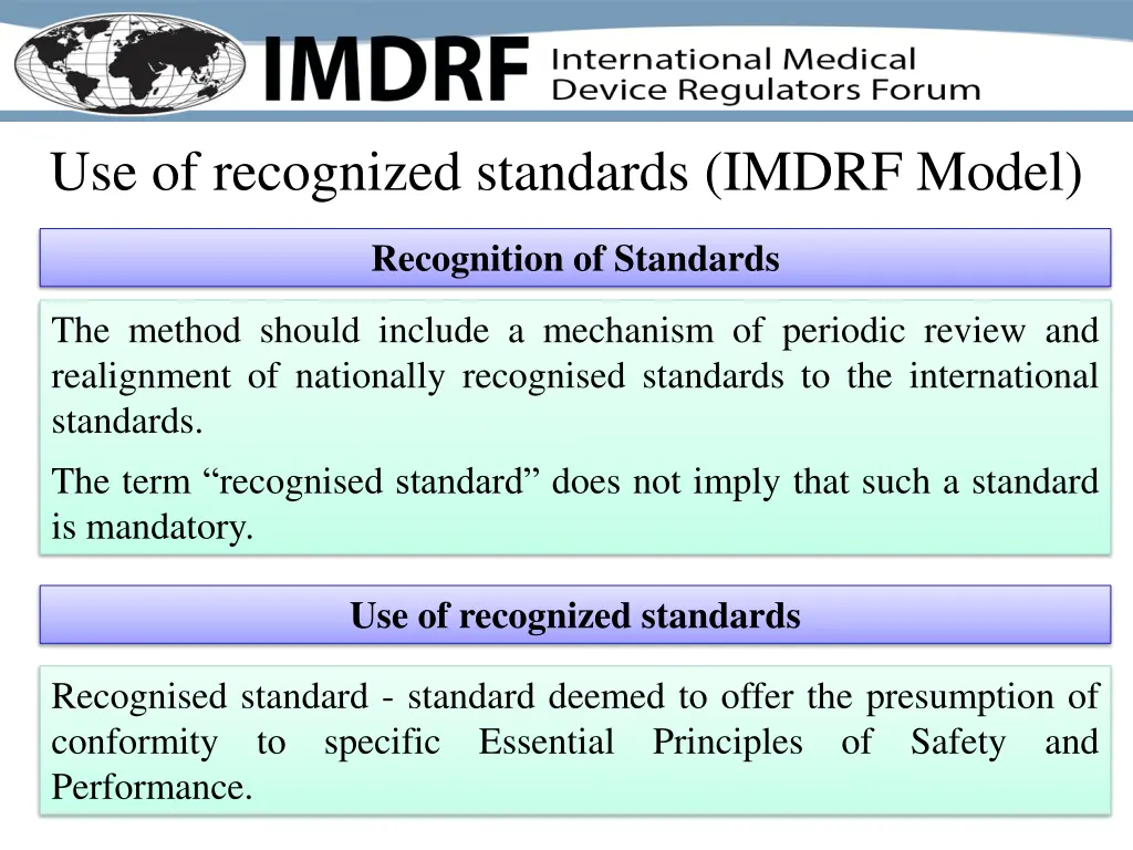 use of recognized standards imdrf model