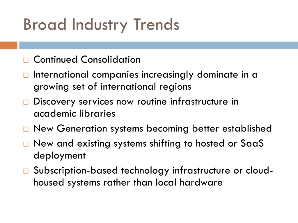 broad industry trends