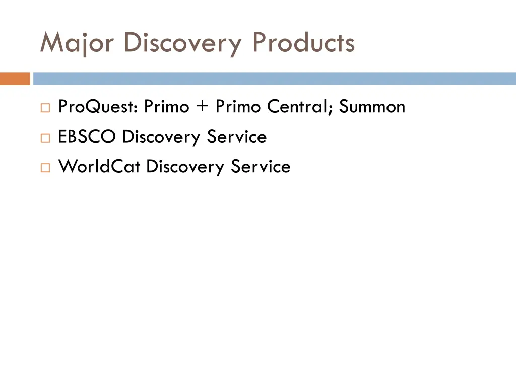 major discovery products