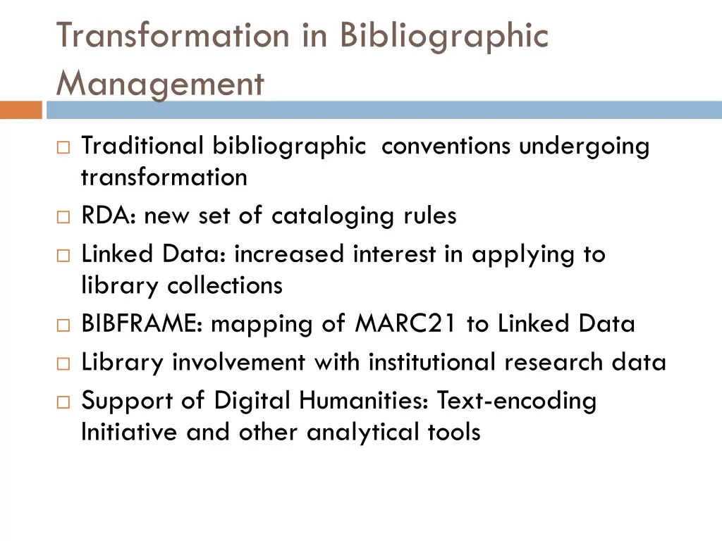 transformation in bibliographic management