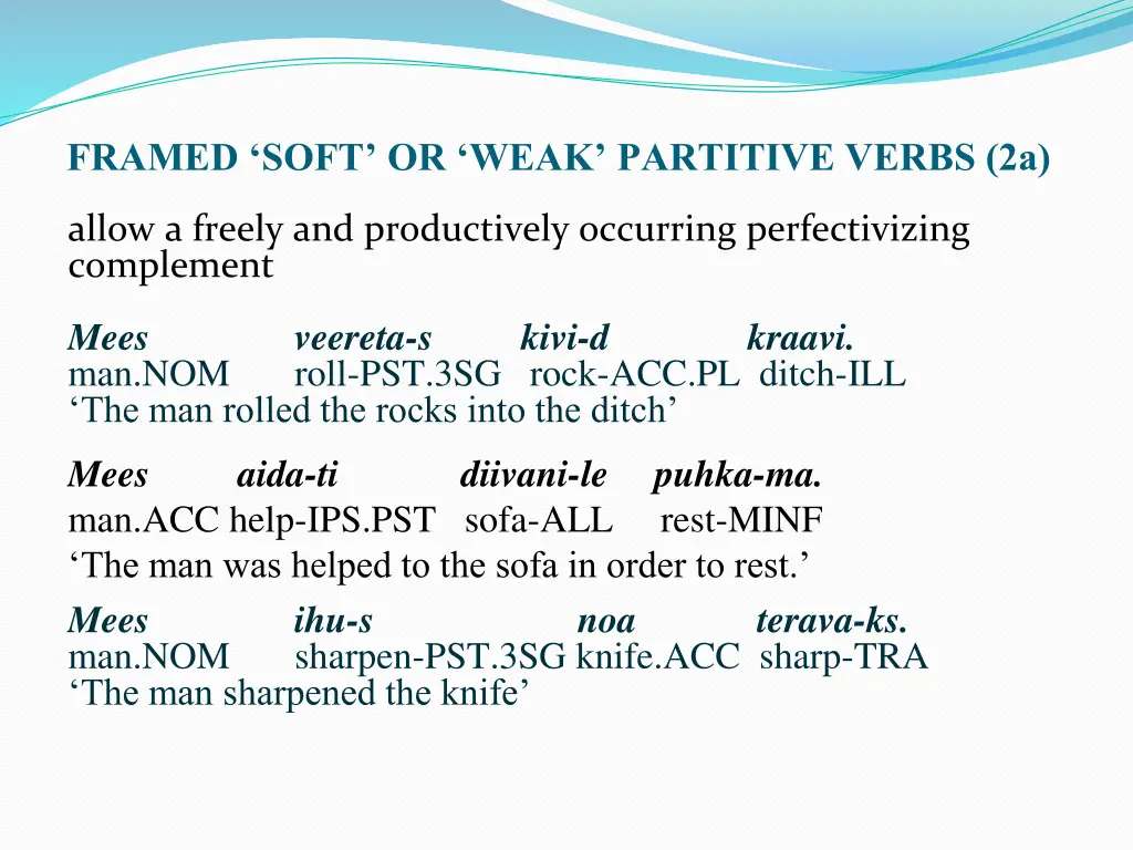 framed soft or weak partitive verbs 2a