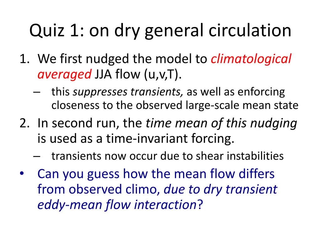 quiz 1 on dry general circulation