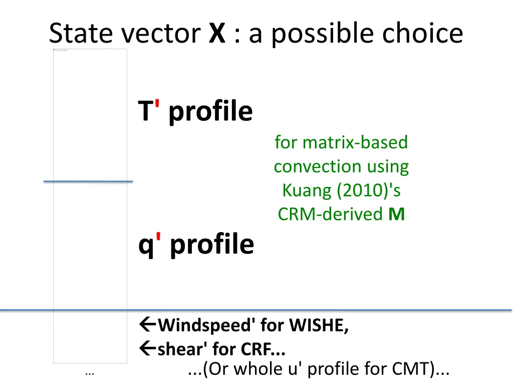 state vector x a possible choice