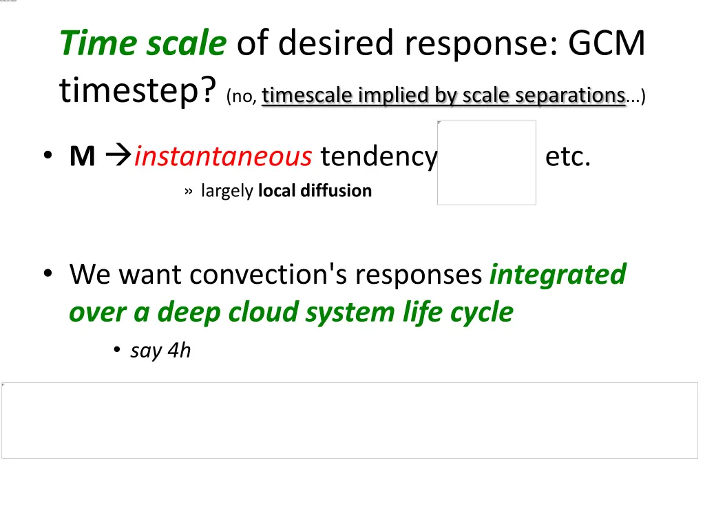 time scale of desired response gcm timestep