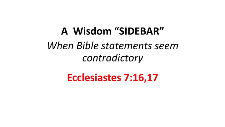 a wisdom sidebar when bible statements seem