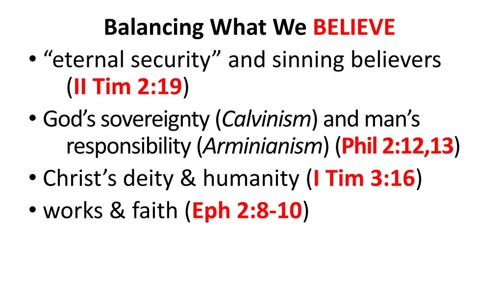 balancing what we believe eternal security