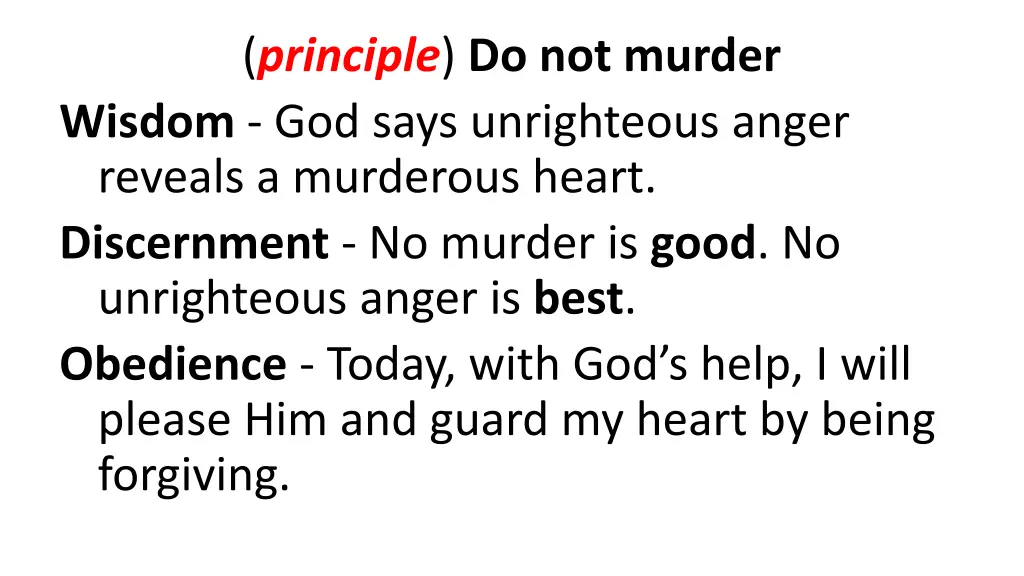 principle do not murder wisdom god says