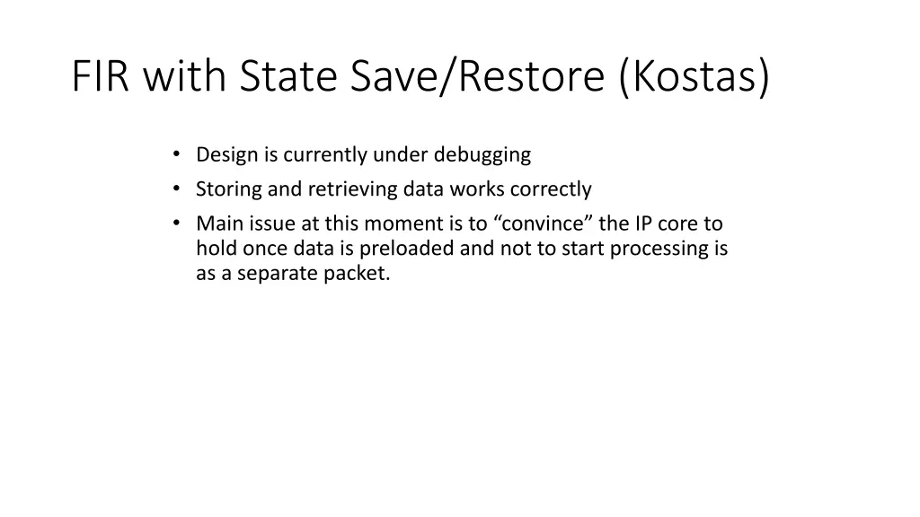 fir with state save restore kostas 1