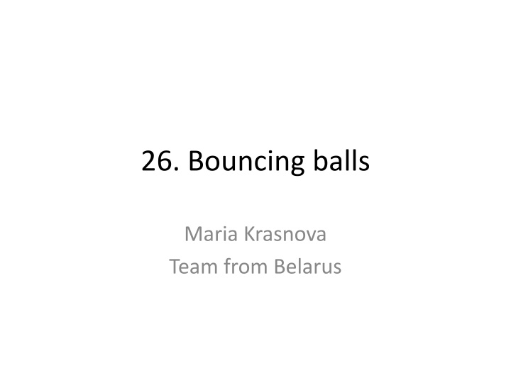 26 bouncing balls