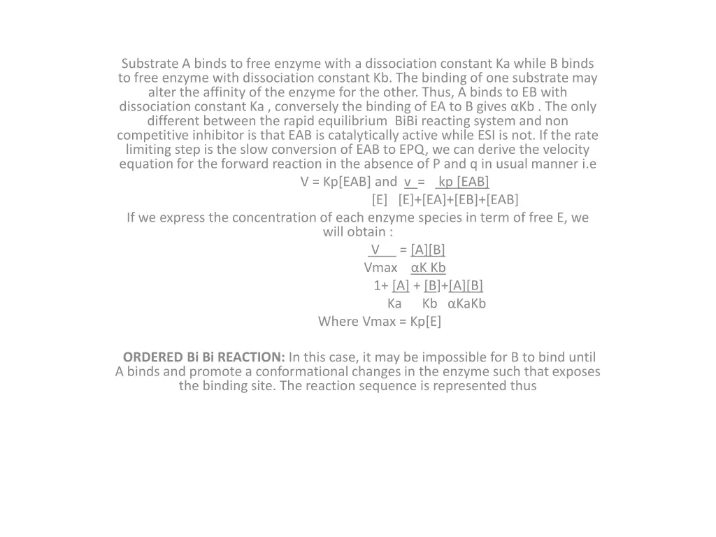 substrate a binds to free enzyme with