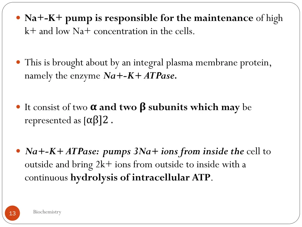 na k pump is responsible for the maintenance