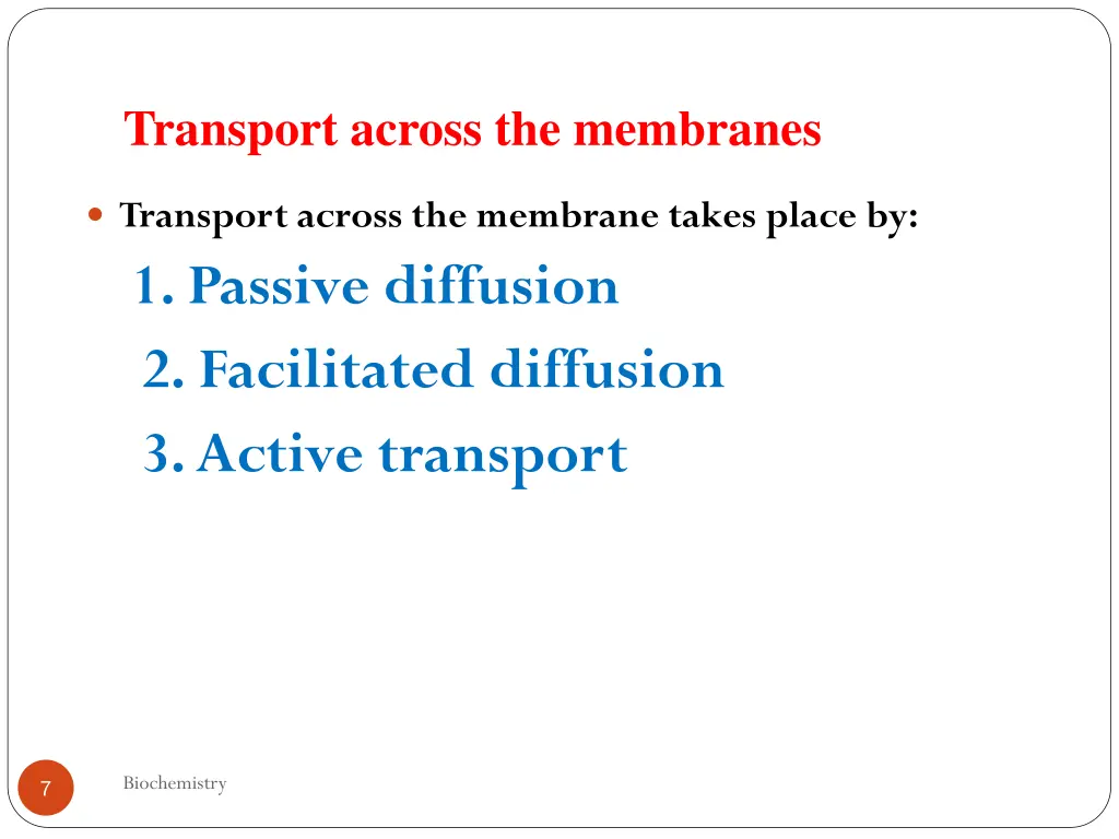 transport across the membranes