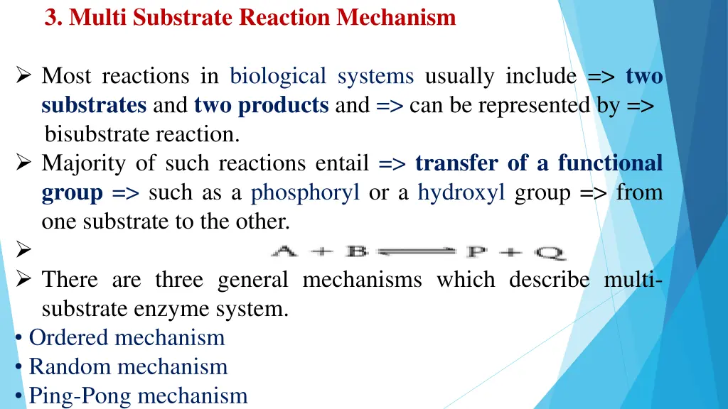 3 multi substrate reaction mechanism