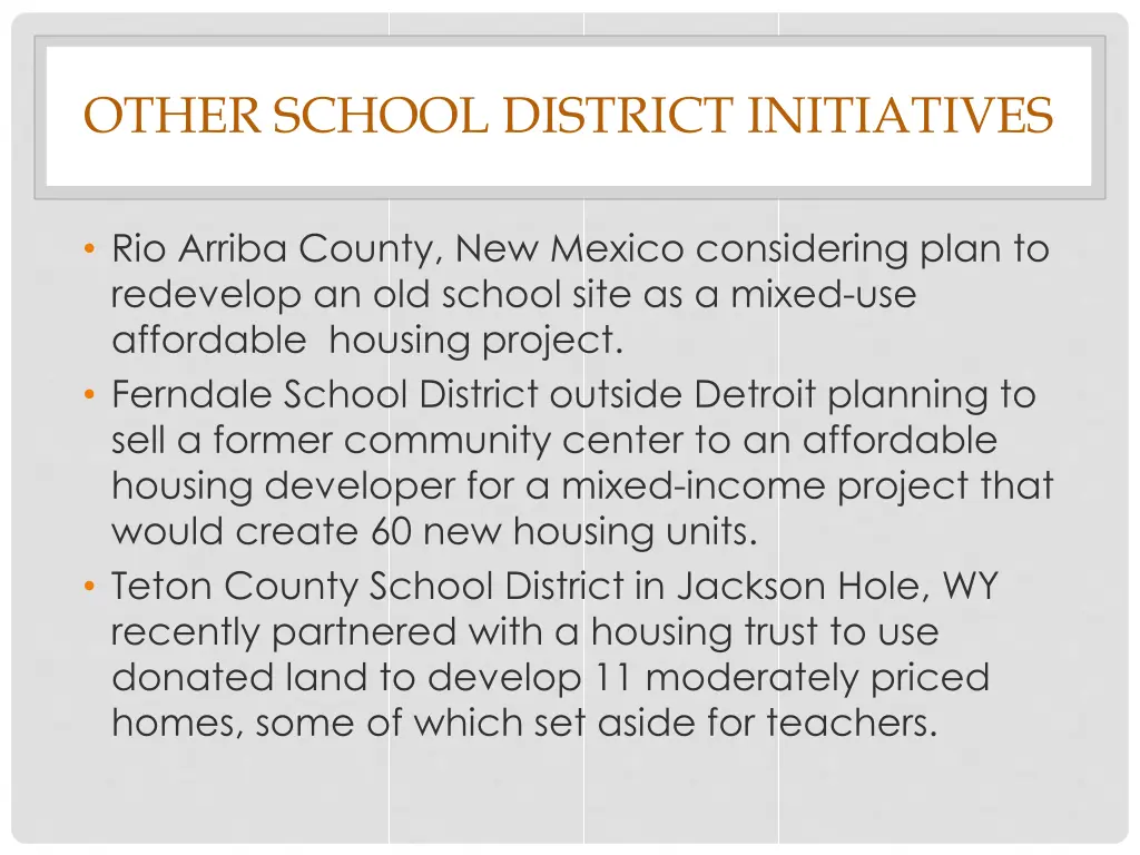 other school district initiatives