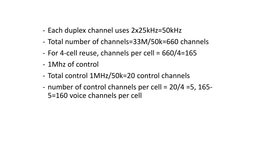 each duplex channel uses 2x25khz 50khz total