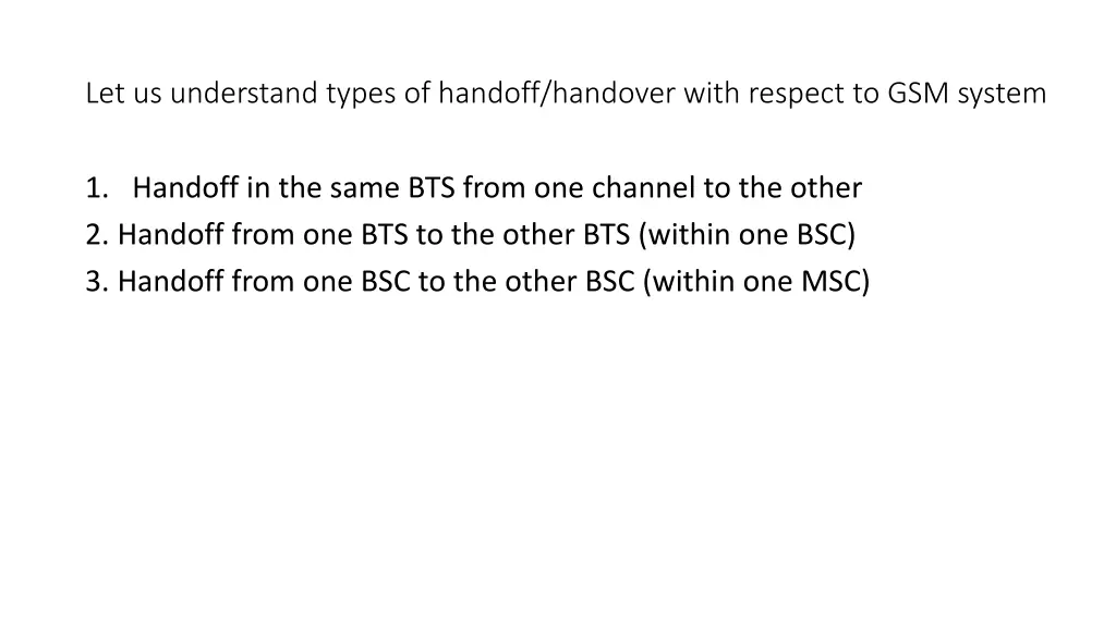 let us understand types of handoff handover with