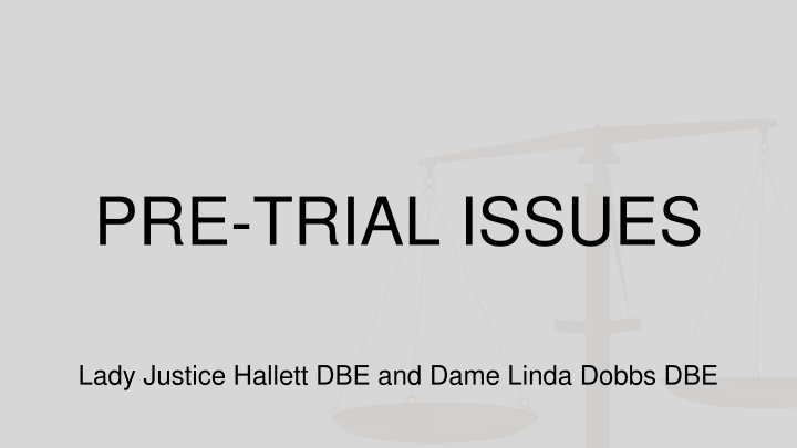 pre trial issues