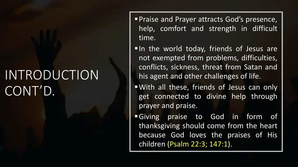 praise and prayer attracts god s presence help