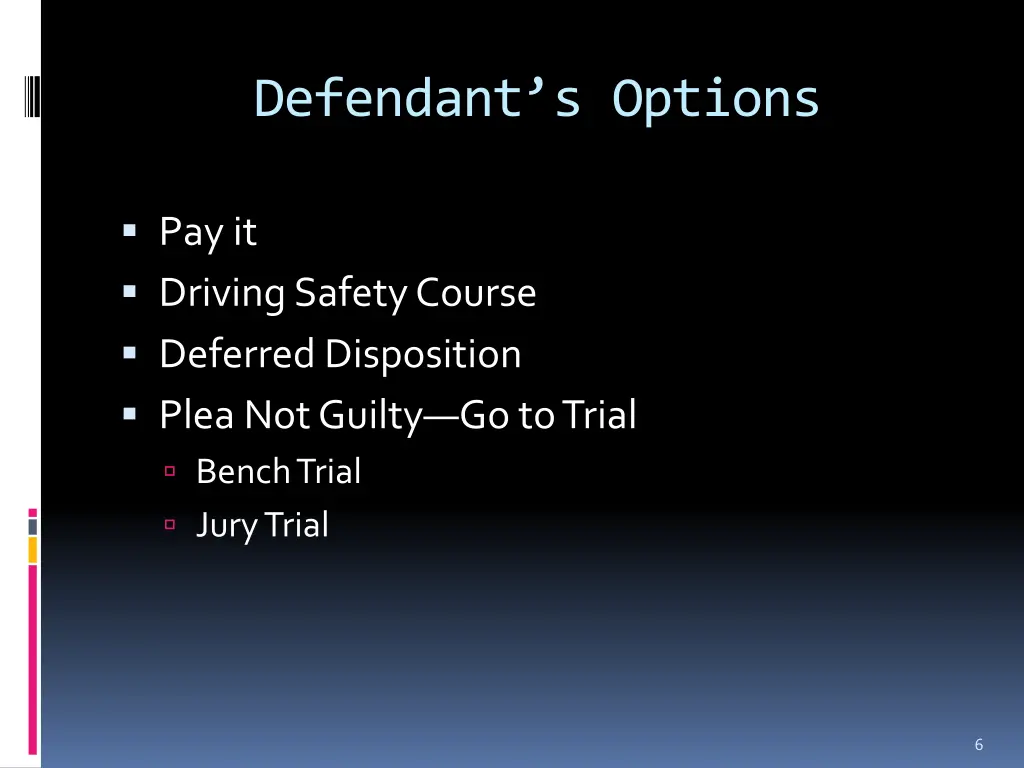 defendant s options