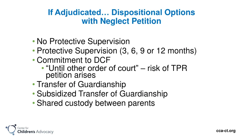 if adjudicated dispositional options with neglect