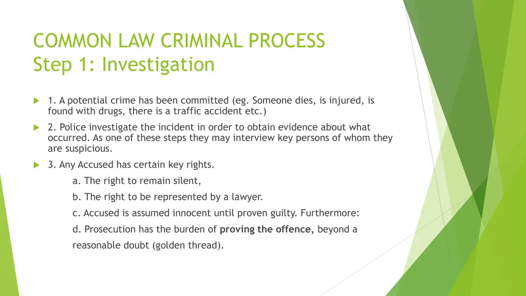 common law criminal process step 1 investigation