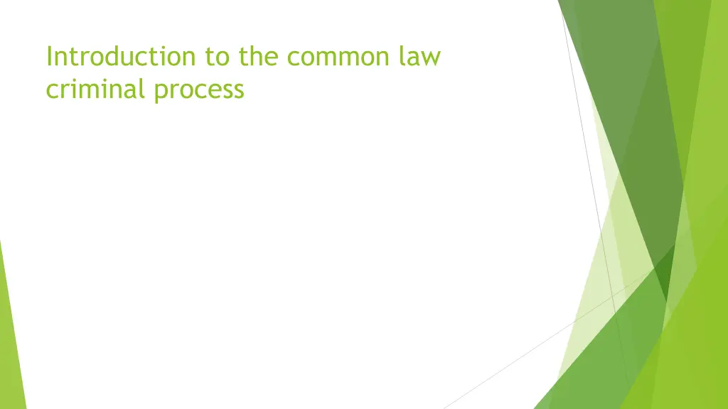 introduction to the common law criminal process