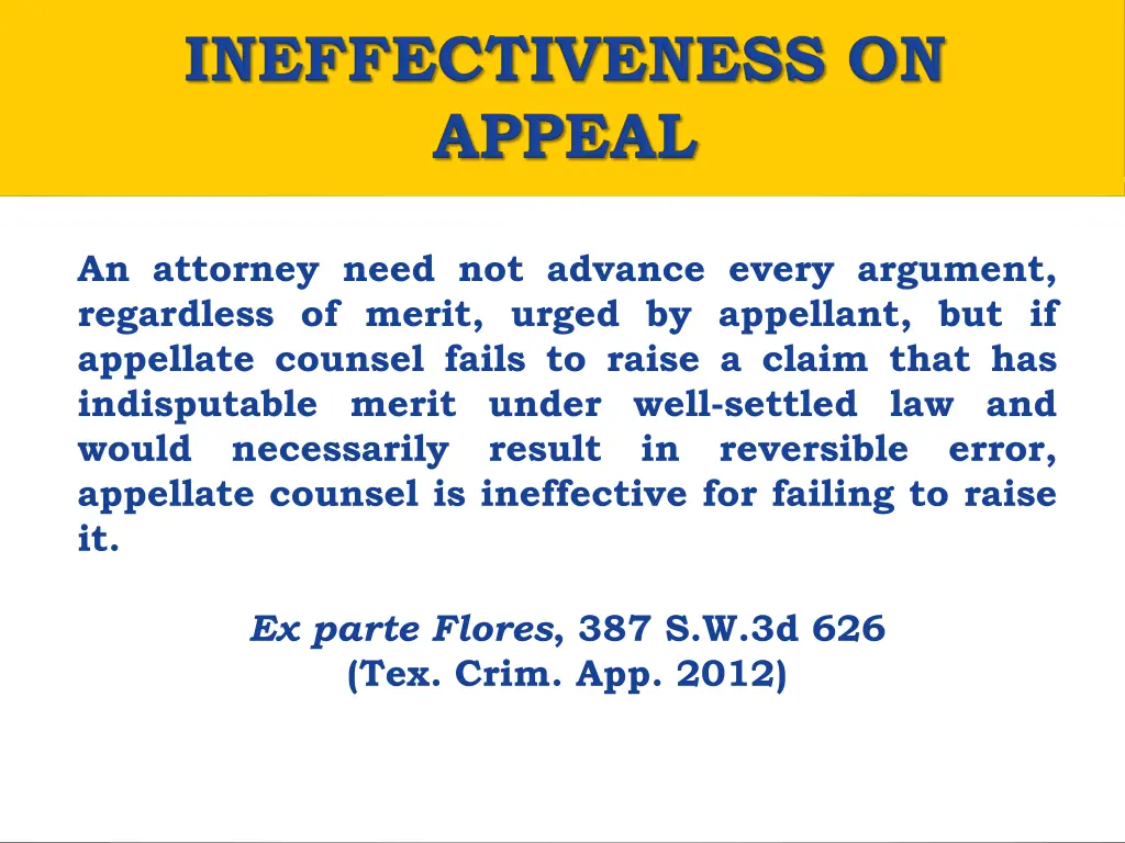 an attorney need not advance every argument