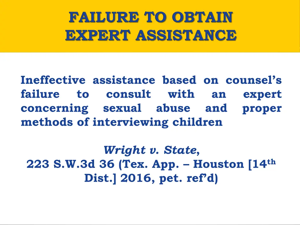 ineffective assistance based on counsel s failure