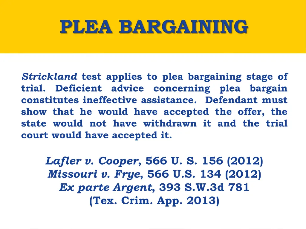 strickland test applies to plea bargaining stage