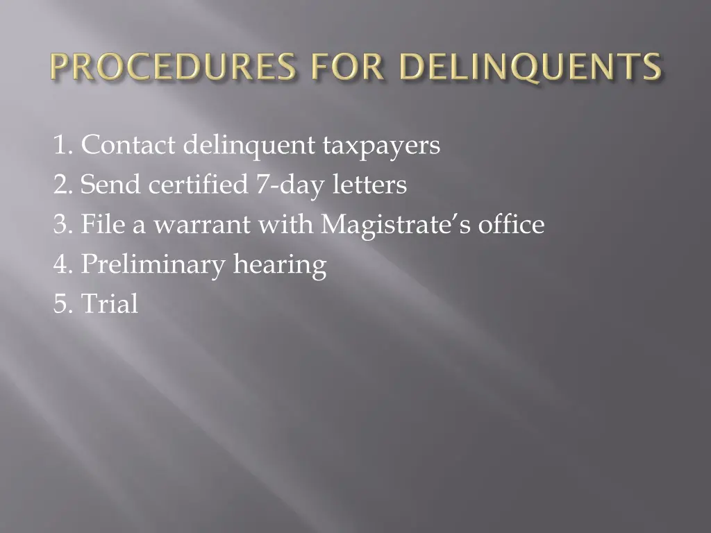 1 contact delinquent taxpayers 2 send certified