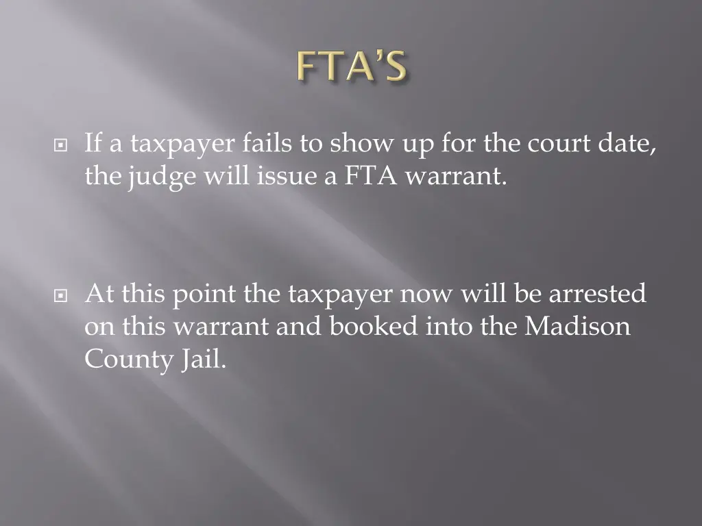 if a taxpayer fails to show up for the court date