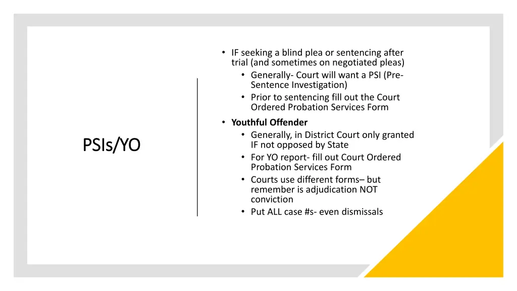 if seeking a blind plea or sentencing after trial