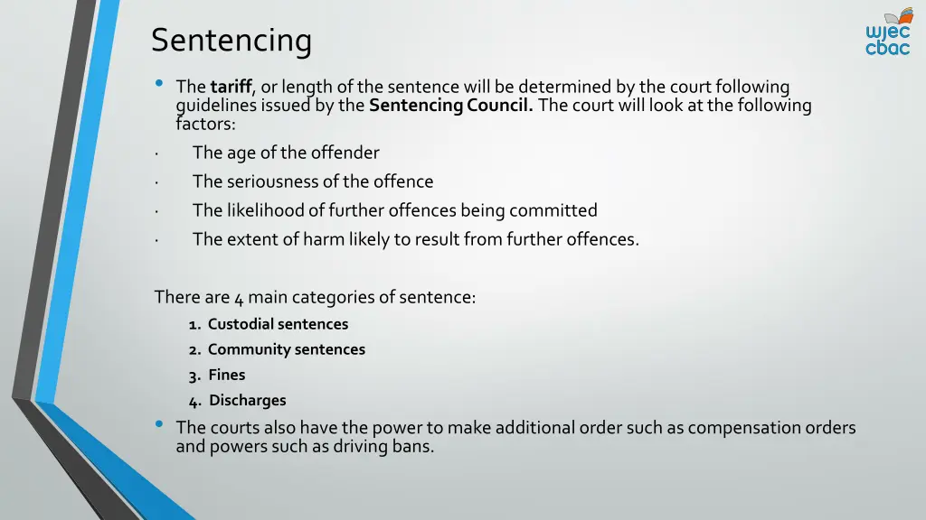 sentencing the tariff or length of the sentence