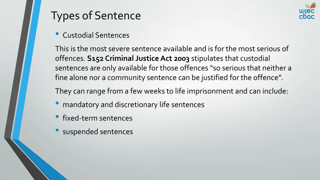 types of sentence custodial sentences