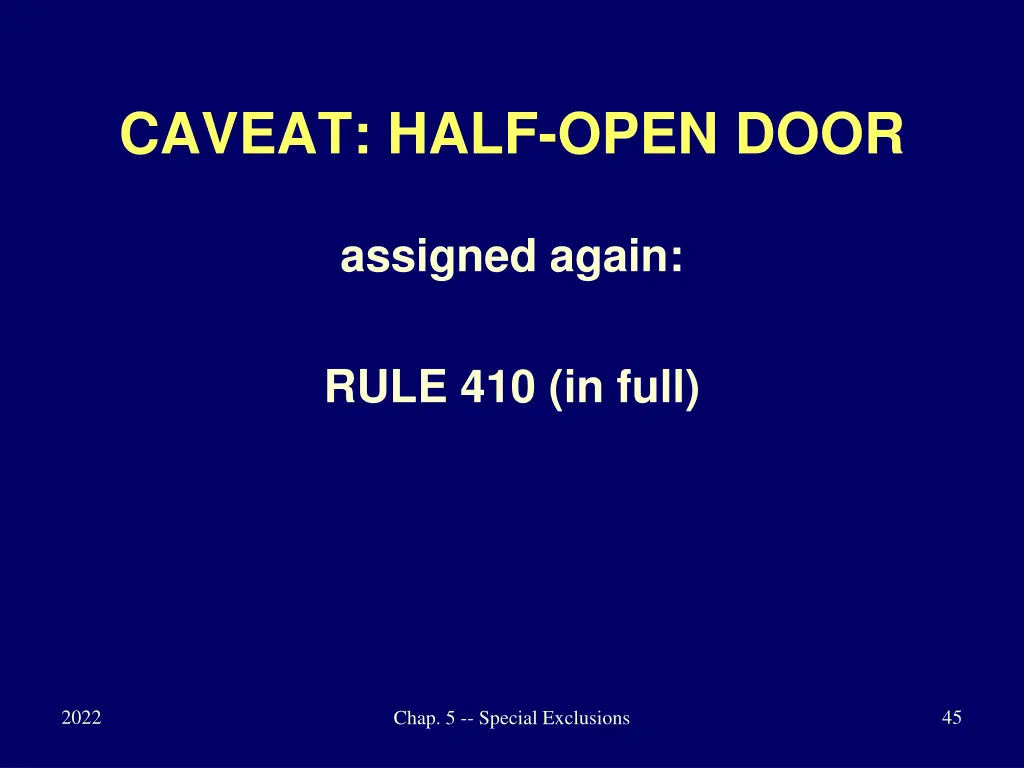 caveat half open door