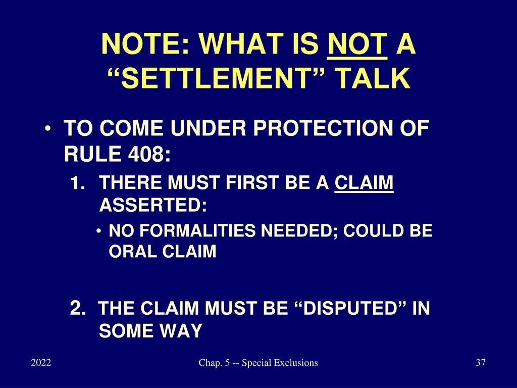 note what is not a settlement talk