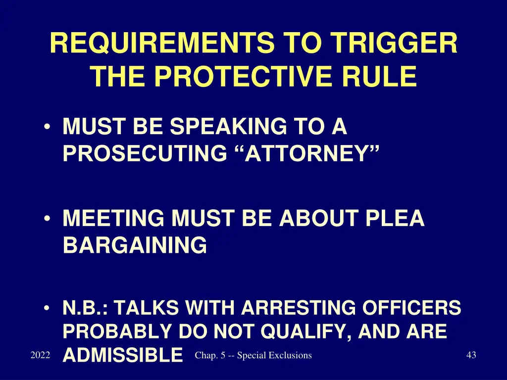 requirements to trigger the protective rule