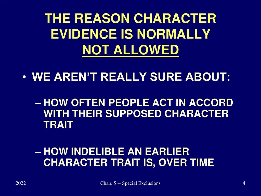 the reason character evidence is normally